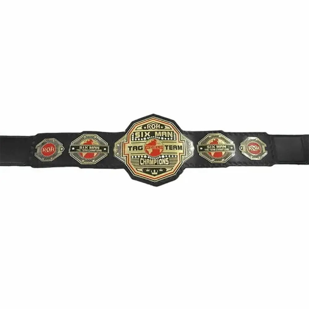 Six Man Tag Team Heavyweight ROH Championship Replica title Belt
